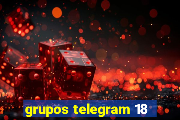 grupos telegram 18